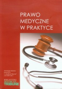 Prawo medyczne w praktyce - okładka książki