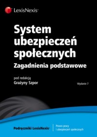 okładka książki - System ubezpieczeń społecznych. Zagadnienia podstawowe