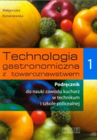 Technologia gastronomiczna z towaroznawstwem - okładka podręcznika