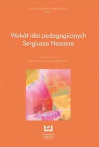 Wokół idei pedagogicznych Sergiusza - okładka książki