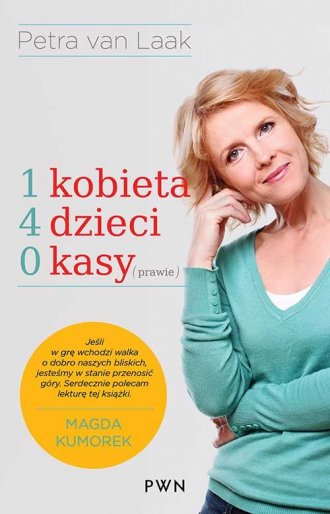 1 kobieta, 4 dzieci, 0 kasy (prawie) - okładka książki