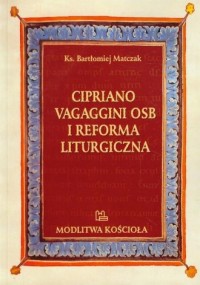 Cipriano Vagaggini OSB i Reforma - okładka książki