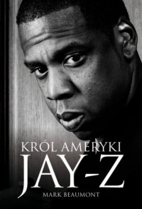 Jay-Z. Król Ameryki - okładka książki