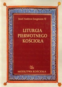 Liturgia pierwotnego Kościoła do - okładka książki