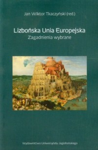 Lizbońska Unia Europejska. Zagadnienia - okładka książki