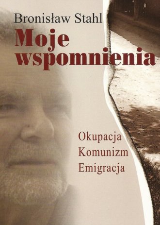 powiększ Moje wspomnienia. Okupacja. Komunizm. - okładka książki