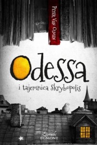 Odessa i tajemnia Skrybopolis - okładka książki
