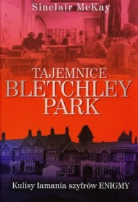 Tajemnice Bletchley Park - okładka książki