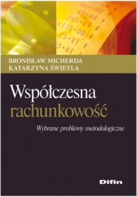 Współczesna rachunkowość. Wybrane - okładka książki