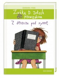 Zuźka D. Zołzik pierwszakiem. Z - okładka książki