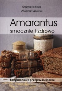 Amarantus smacznie i zdrowo - okładka książki