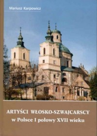 Artyści włosko-szwajcarscy w Polsce - okładka książki