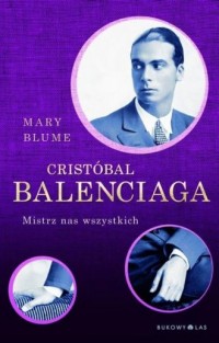 Cristóbal Balenciaga. Mistrz nas - okładka książki