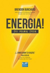 okładka książki - Energia! Żyj pełnią życia - Brendon Burchard