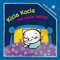 Kicia Kocia nie może zasnąć - okładka książki