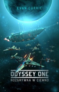 Odyssey One. Rozgrywka w ciemno - okładka książki