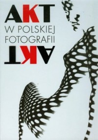 Akt w polskiej fotografii - okładka książki