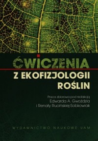 Ćwiczenia z ekofizjologii roślin - okładka książki