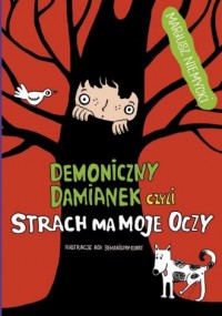 Demoniczny Damianek, czyli strach - okładka książki