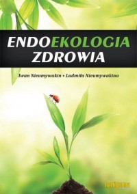 Endoekologia zdrowia - okładka książki