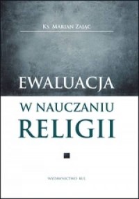 Ewaluacja w nauczaniu religii - okładka książki