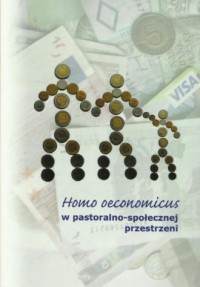 Homo economicus w pastoralno-społecznej - okładka książki
