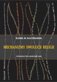 Mechanizmy ewolucji religii - okładka książki