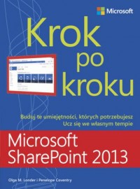 Microsoft SharePoint 2013. Krok - okładka książki