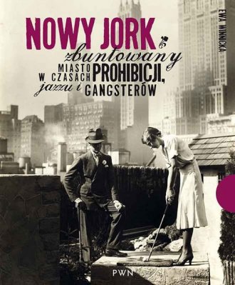 Nowy Jork zbuntowany. Miasto w - okładka książki