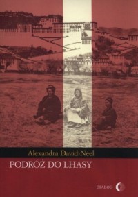 Podróż do Lhasy - okładka książki
