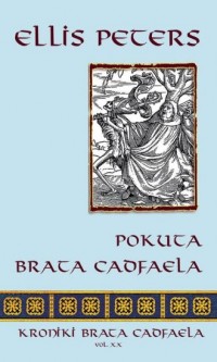 Pokuta brata Cadfaela. Seria: Kroniki - okładka książki