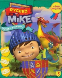 Przygody ze smokami 5. Rycerz Mike - okładka książki