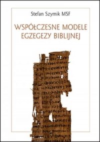 Współczesne modele egzegezy biblijnej - okładka książki