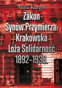 Zakon Synów Przymierza. Krakowska - okładka książki