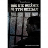 Bóg nie weźmie w tym udziału - okładka książki