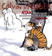 Calvin i Hobbes. Tom 7. Atak obłąkanych, - okładka książki