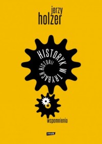 Historyk w trybach historii. Wspomnienia - okładka książki