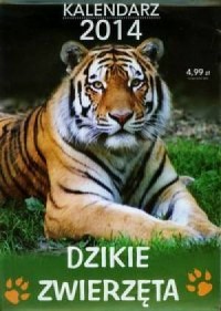 Kalendarz 2014. Dzikie zwierzęta - okładka książki