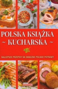 Polska książka kucharska. Najlepsze - okładka książki