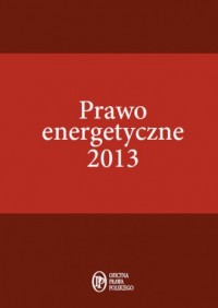Prawo energetyczne 2013 - okładka książki