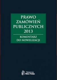 Prawo zamówień publicznych 2013. - okładka książki