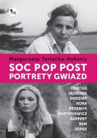 Soc, pop, post. Portrety gwiazd - okładka książki