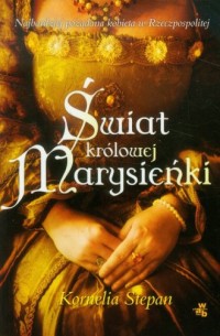 Świat królowej Marysieńki - okładka książki