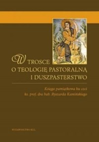 W trosce o teologię pastoralną - okładka książki