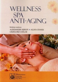 Wellness SPA i Anti-Aging - okładka książki