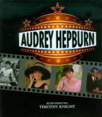 Audrey Hepburn. Retrospektywa - okładka książki