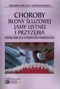 Choroby błony śluzowej, jamy ustnej - okładka książki