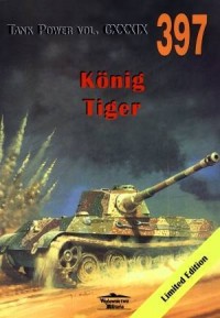 Konig Tiger. Tank Power vol. CXXXIX - okładka książki