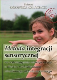 Metoda integracji sensorycznej - okładka książki