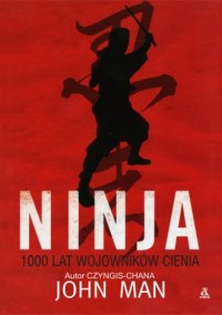 Ninja. 1000 lat wojowników cienia - okładka książki